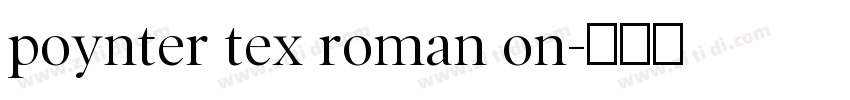 poynter tex roman on字体转换